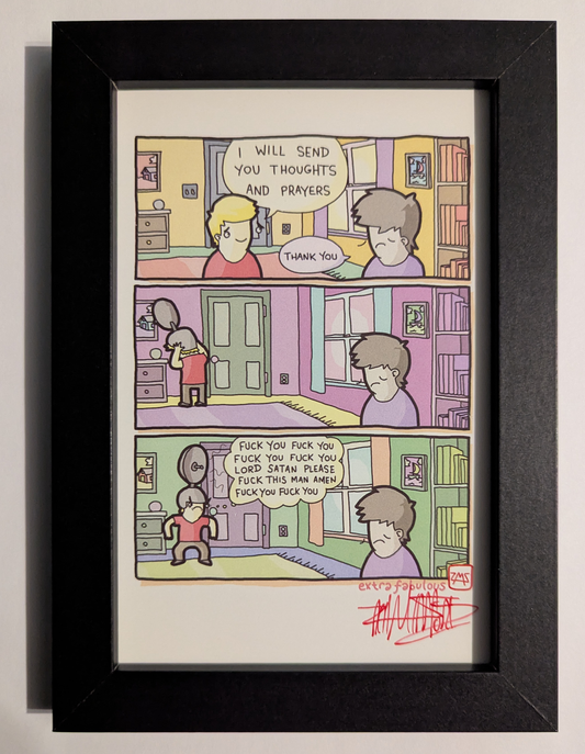 "Thoughts and Prayers" 4x6 Signed Framed Print