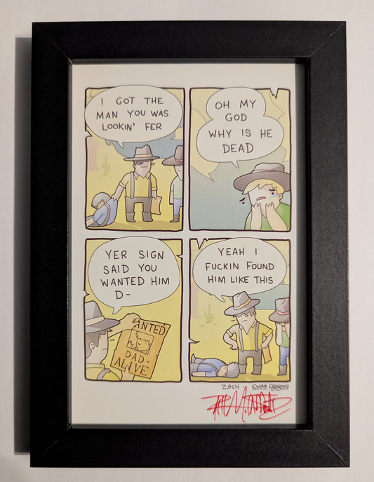 "Wanted" 4x6 Signed Framed Print