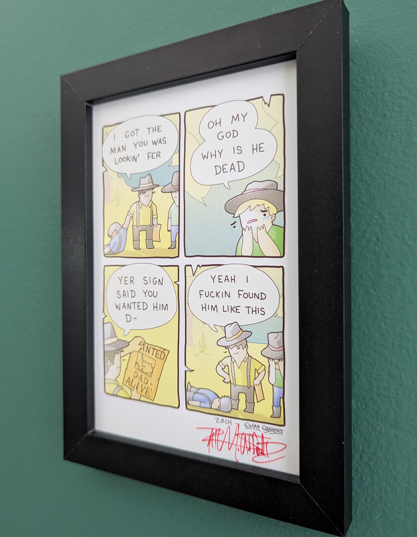 "Wanted" 4x6 Signed Framed Print