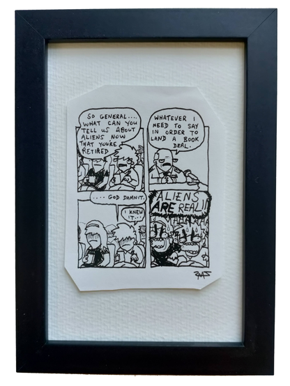 "Aliens Are Real" Shitty Original Comic 4" x 6"