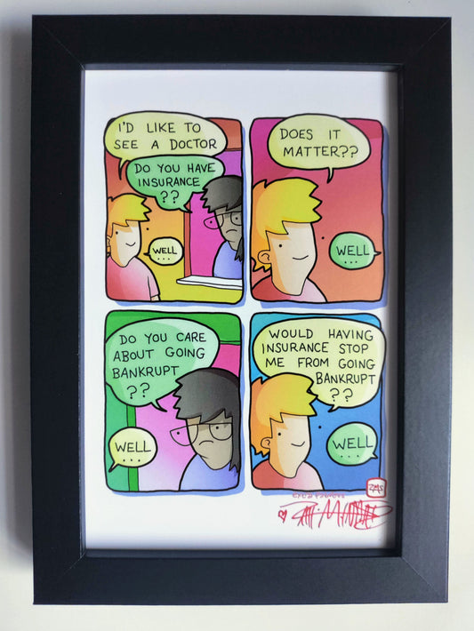 "Insurance Joke" 4x6 Signed Framed Print
