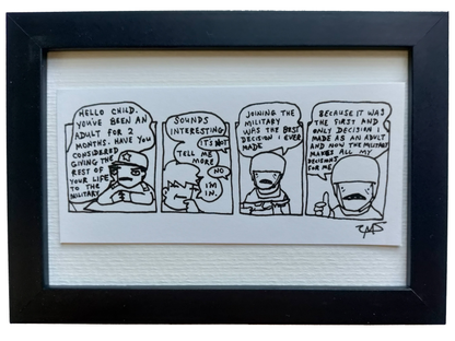 "Join the Military" Shitty Original Comic 4" x 6"