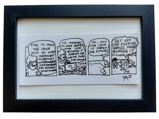 "Keep Off the Grass" Shitty Original Comic 4" x 6"