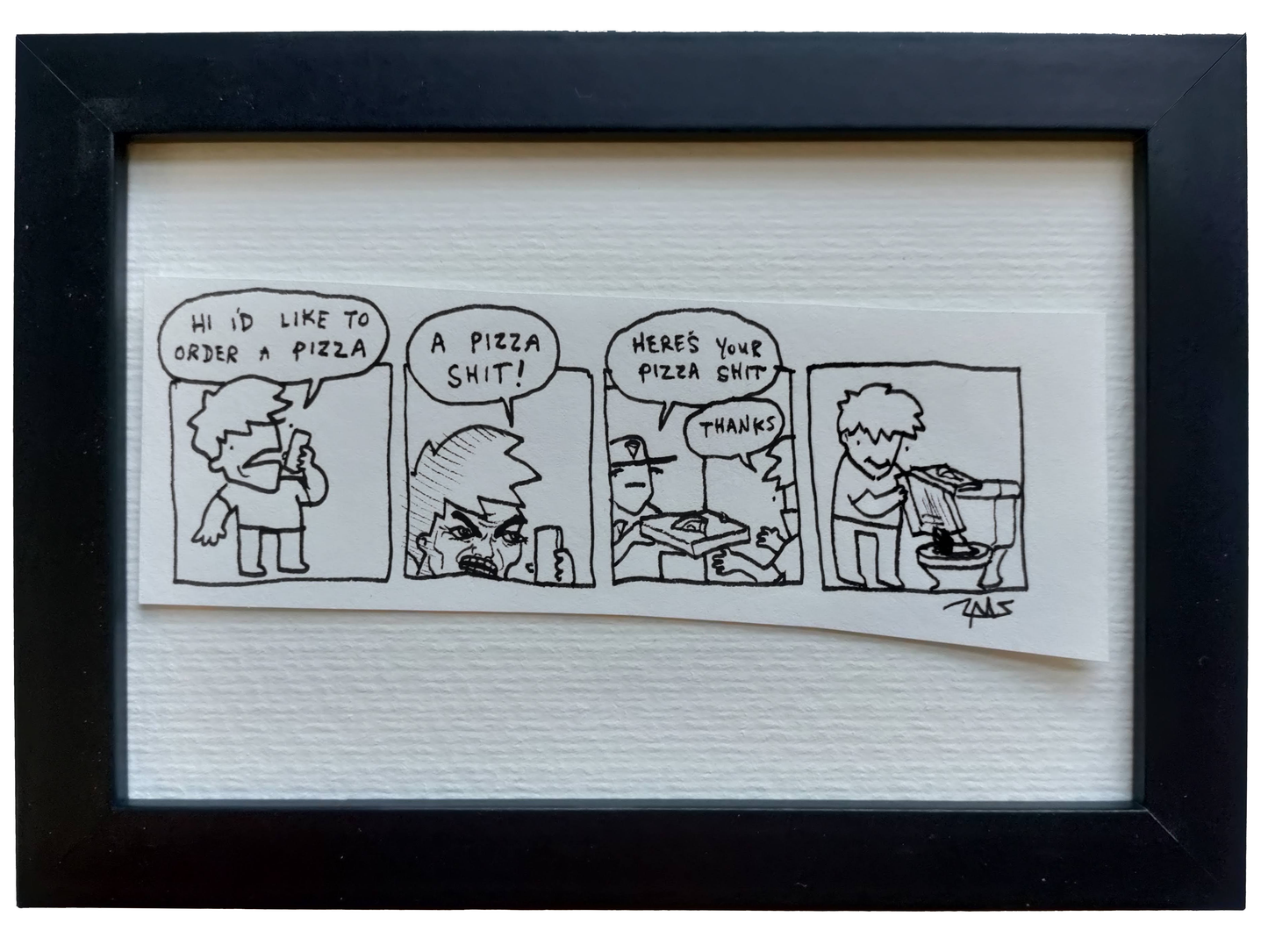 “Pizza Order” Non-Shitty Original Comic 4” x 6”