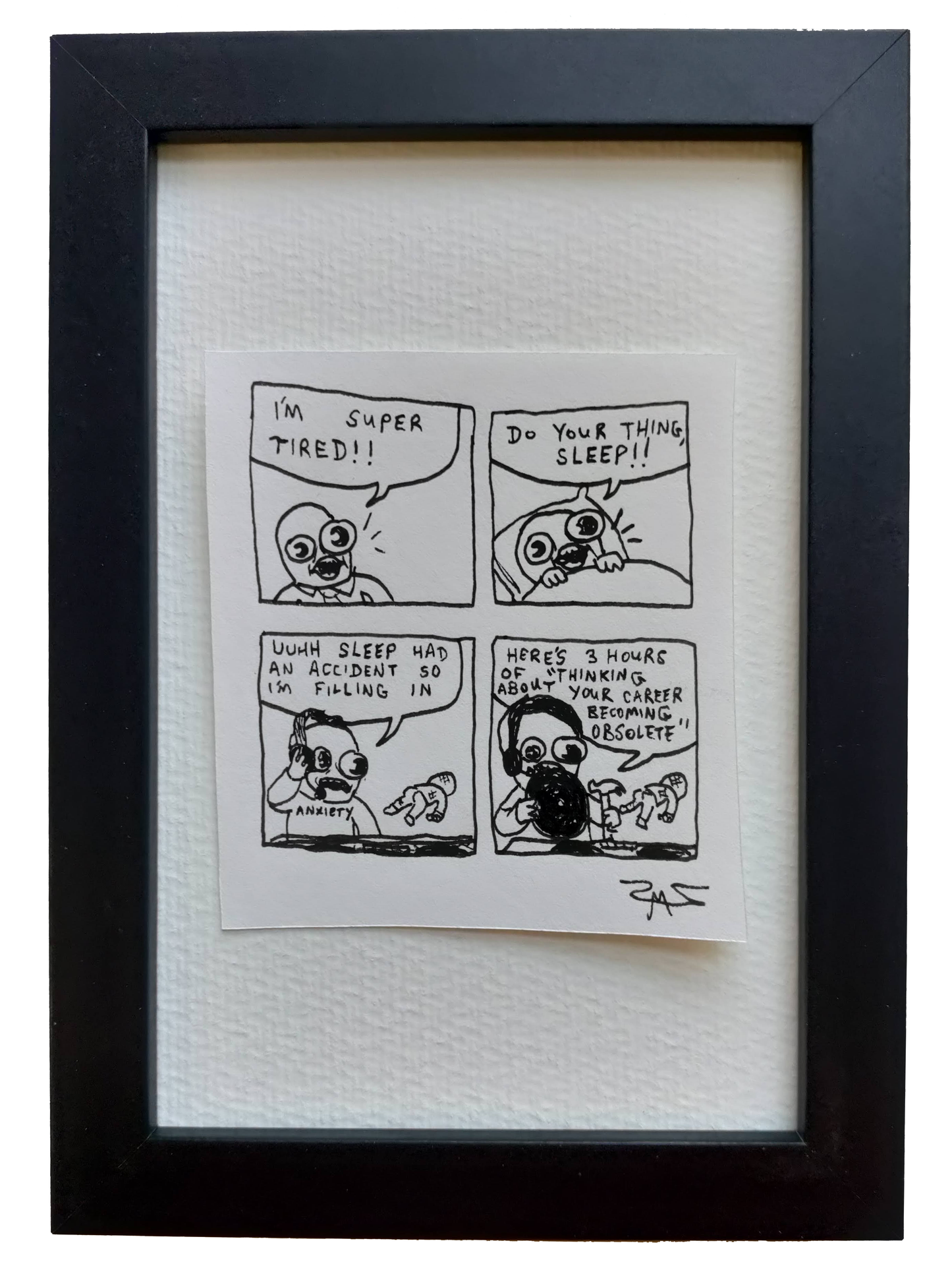 “Super Tired” Shitty Original Comic 4" x 6”