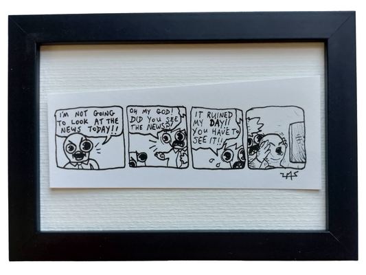 “The News Today” Non-Shitty Original Comic 4” x 6”