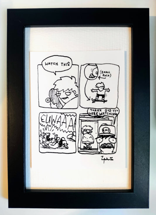 "Watch This” Unleaded Original Comic 4” x 6 "