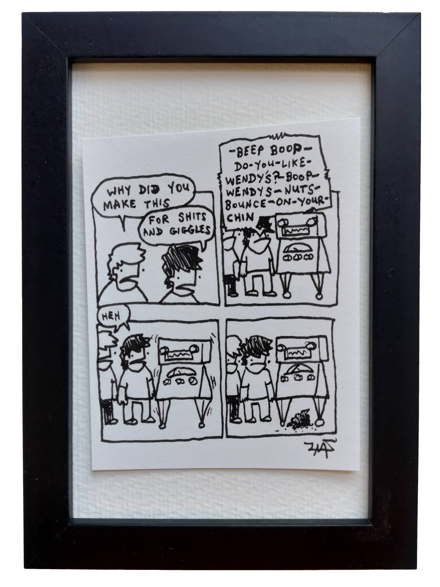 “Why Did You Make This” Shitty Original Comic 4" x 6”